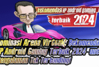 Dominasi Arena Virtual: Rekomendasi HP Android Gaming Terbaik 2024 untuk Pengalaman Tak Tertandingi