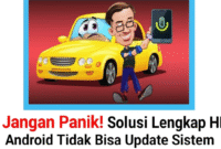 Jangan Panik! Solusi Lengkap HP Android Tidak Bisa Update Sistem